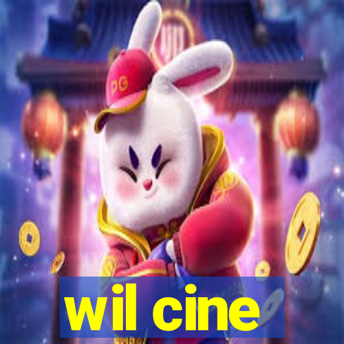 wil cine